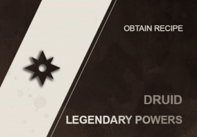 Druid ● Legendary Powers