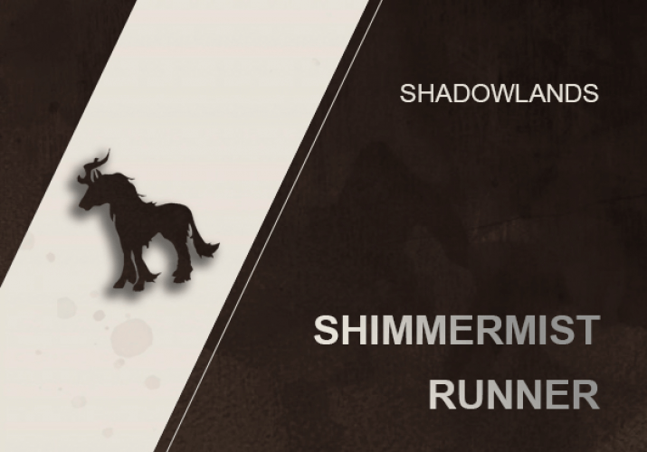 SHIMMERMIST RUNNER MOUNT  WOW SHADOWLANDS