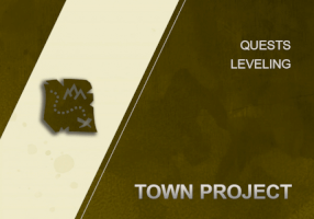 NEW WORLD TOWN PROJECT BOARD QUESTS BOOST