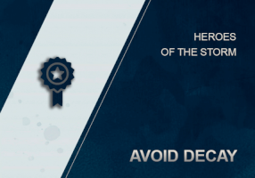 Avoid Decay Heroes of the Storm 