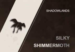 SILKY SHIMMERMOTH MOUNT  WOW SHADOWLANDS