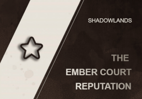 THE EMBER COURT REPUTATION BOOST  WOW SHADOWLANDS