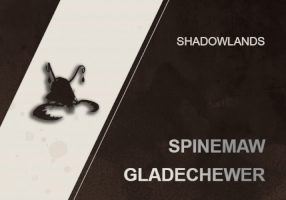 SPINEMAW GLADECHEWER MOUNT  WOW SHADOWLANDS