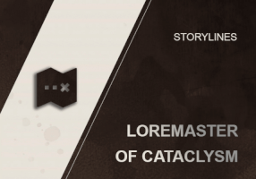 LOREMASTER OF CATACLYSM  WOW SHADOWLANDS