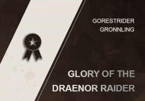 GLORY OF THE DRAENOR RAIDER  WOW SHADOWLANDS