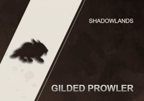 GILDED PROWLER MOUNT  WOW SHADOWLANDS