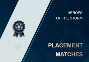 PLACEMENT GAMES HEROES OF THE STORM 