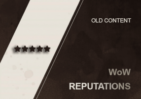 WOW REPUTATIONS BOOST ● OLD CONTENT  WOW SHADOWLANDS