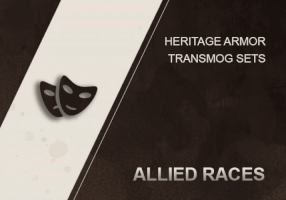ALLIED RACES ● HERITAGE ARMOR SET WOW SHADOWLANDS