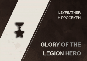 GLORY OF THE LEGION HERO