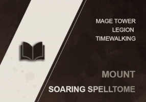 SOARING SPELLTOME MOUNT LEGION MAGE TOWER WOW SHADOWLANDS